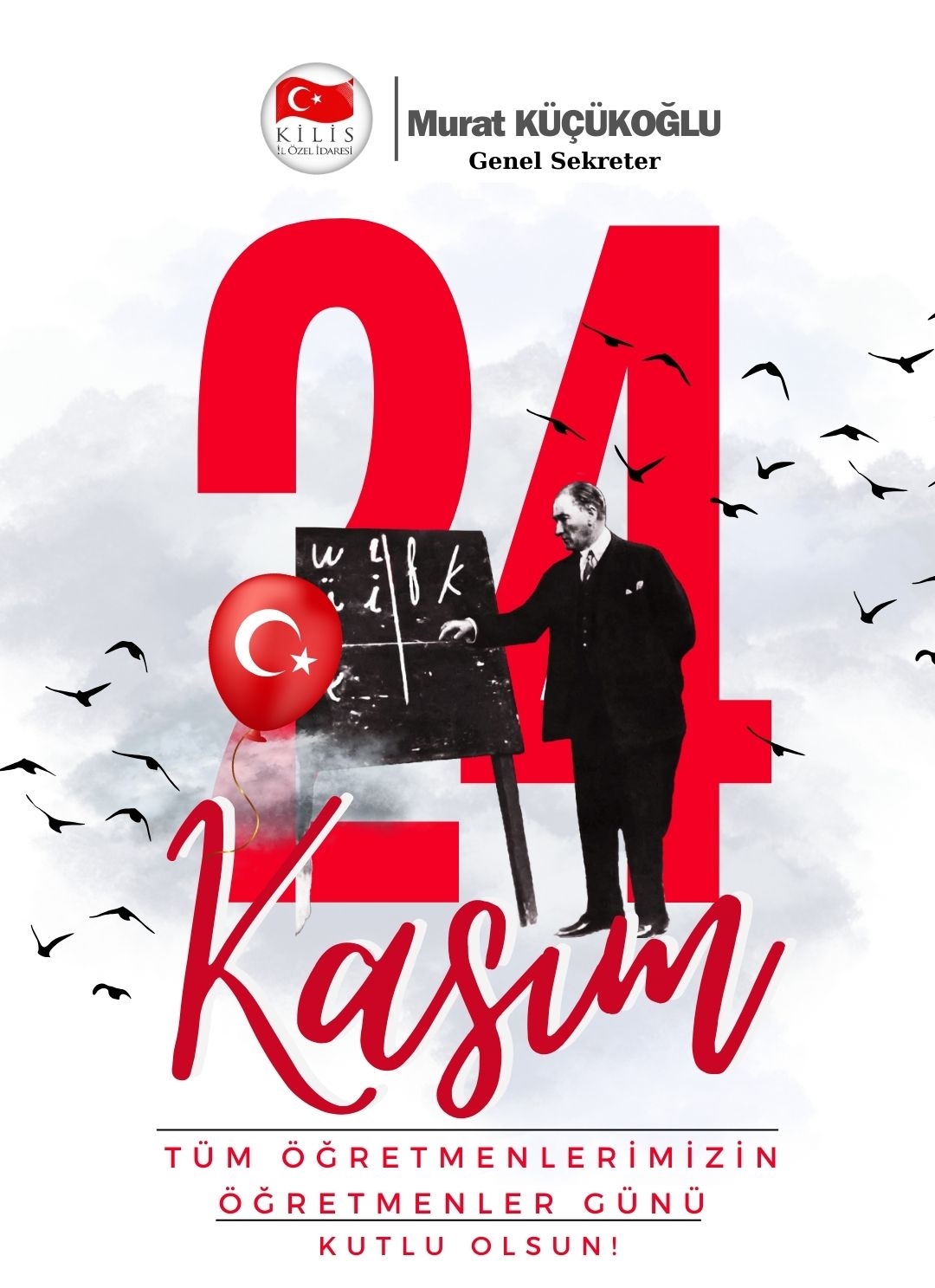 GENEL SEKRETERİMİZ SAYIN MURAT KÜÇÜKOĞLU'NUN  ÖĞRETMENLER GÜNÜ MESAJI