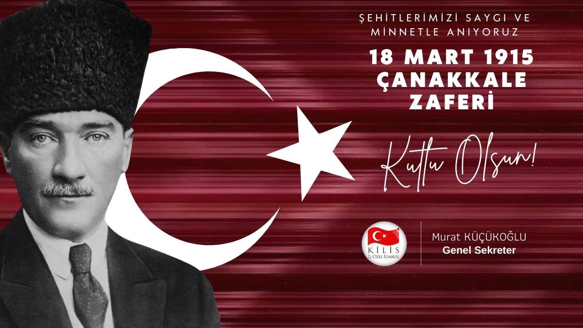GENEL SEKRETERİMİZ SAYIN MURAT KÜÇÜKOĞLU'NUN 18 MART MESAJI ;