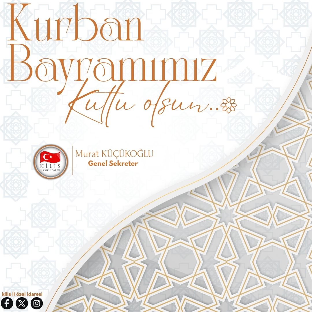 GENEL SEKRETERİMİZ SAYIN MURAT KÜÇÜKOĞLU'NUN KURBAN BAYRAMI MESAJI